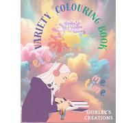 VARIETY COLOURING BOOK: MANDALA, PATTERNS, FLOWERS, FASHION AND MUCH MORE