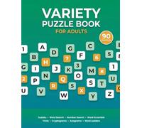 Variety Puzzle Book for Adults: 90 Puzzles - Sudoku, Word Search, Number Search, Word Scramble, Trivia, Cryptograms, Anagrams & Word Ladders | Full Solutions Included (Easy, Medium & Hard)