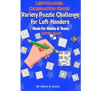 Variety Puzzle Challenge for Left-Handers: Left-Hander Celebration Series-Made for Adults and Teens-Level: Easy