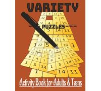 Variety Puzzles: Relaxing Activity book For Adults and Teens | Sudoku, Mazes, Cross Puzzles, brain games and More