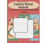 Variety Word Search: 100 Expert-Level Puzzles with Mixed Themes (Brain Boost Puzzle Series)