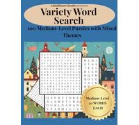 Variety Word Search: 100 Medium-Level Puzzles with Mixed Themes (Brain Boost Puzzle Series)