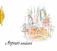 Varios Artistas - A Soprano Weekend