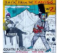 Varios Artistas - Back From The Canigó Volume Two - Country Punks & City Rockers Perpignan 1999-2010 [Vinilo]