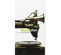 Varios Artistas - Boris Vian Et Ses Interprètes