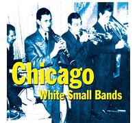 Varios Artistas - Chicago: White Small Band