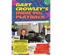 Varios Artistas - Gary Crowleys Indie 90s Playback - Classics, Curveballs and Bangers