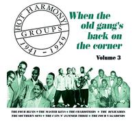 Varios Artistas - Hot Harmony Groups - When The Old Gang's Back On The Corner - Volume 3 - 1941-1949