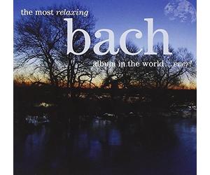 Varios Artistas - most relaxing bach album in the world...ever ,