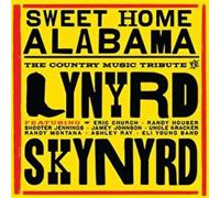 Varios Artistas - Sweet Home Alabama - The Country Music Tribute to Lynyrd Skynyrd