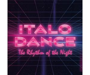 Varios Autores - Italo Dance the Rhythm of the Night