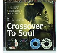 Varios - Backbeats: Crossover To Soul: More Crossover Soul From The 60's & 70's