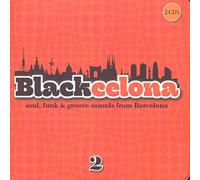 Varios - Blackcelona 2: Soul, Funk & Groove Sounds From Barcelona