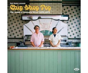 Varios - Bob Stanley Presents Chip Shop Pop: The Sound Of Denmark Street 1970-1975