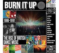 Varios - Burn It Up The Rise Of British Dance Music 1986-1991