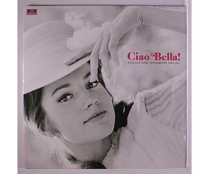 Varios - Ciao Bella! Italian Girl Singers Of The 60S [Vinilo]