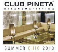 Varios - Club Pineta milano marittima 2013