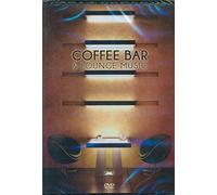 Varios - Coffee Bar & Lounge Music [DVD]