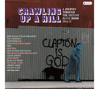Varios - Crawling Up A Hill - A Journey Through The British Blues Boom 1966-71