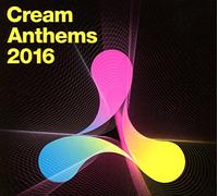 Varios - Cream Anthems 2016 Cd