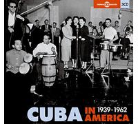 Varios - Cuba In America. 1939-1962