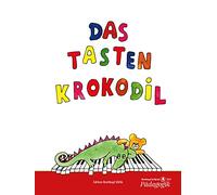 Das tastenkrokodil piano: 37 Leichte Klavierstücke für Kinder