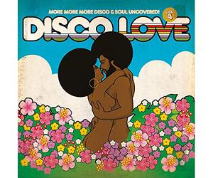 Varios - Disco Love 4: More More More Disco & Soul Uncovered