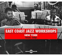 Varios - East Coast Jazz Workshops - New York 1954-1961