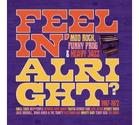 Varios - FEELIN' ALRIGHT - MOD, ROCK, FUNKY PROG & HEAVY JAZZ 1967-1972 3CD CLAMSHELL BOX