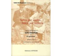 VARIOS - Flamenco: Calle del Flamenco Vol.1: Solea por Medio y Buleria para Guitarra Tab (Faucher)