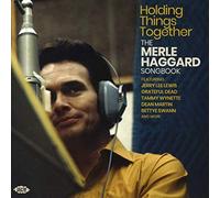 Varios - Holding Things Together: The Merle Haggard Songbook