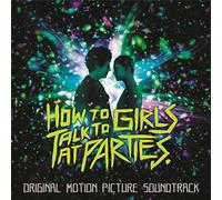 Varios - How To Talk To Girls At Parties - Banda Sonora Original