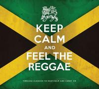 Varios - Keep Calm And Feel The Reggae