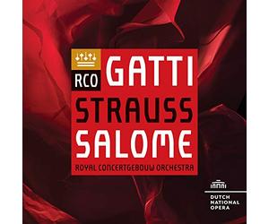 Varios (Lance Ryan, Evgeny Nikitin, Doris Soffel) - Varios (Lance Ryan, Evgeny Nikitin, Doris Soffel) - Richard Strauss: Salome - Richard Strauss - Royal Concertgebouw Orchestra - Daniele Gatti (2 CD)