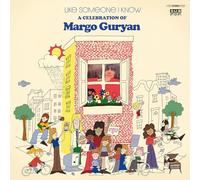 Varios - Like Someone I Know: A Celebration Of Margo Guryan