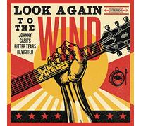 Varios - Look Again To The Wind: Johnny Cash's Bitter Tears Revisited