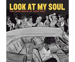 Varios - Look at My Soul: The Latin Shade of Texas Soul [Vinilo]
