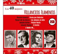 Los 40 mejores villancicos flamencos [CD de audio] Varios