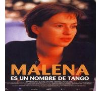Varios - Malena es un nombre de tango [Banda sonora original] [BSO]