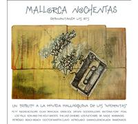 Varios - Mallorca Nochentas -Reinventando Los 80's