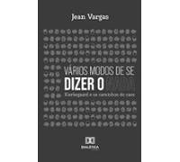 Vários Modos De Se Dizer O Nada (ebook)