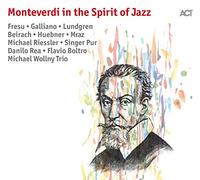 Varios - Monteverdi The Spirit Jazz