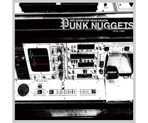 Varios - Not Good For Your Health: Punk Nuggets 1974-1982