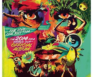 Varios - One Love, One Rhythm: The Official 2014 FIFA World Cup Album
