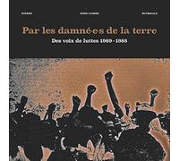 Varios - Par Les Damne E.S. De La Terre (By The Wretched Of The Earth)