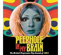 Varios - Peephole In My Brain ~ The British Progressive Pop Sounds Of 1971