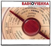 Varios - Radio Vienna: Sounds From The 21st Century