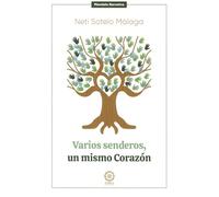 Varios senderos, un mismo corazón