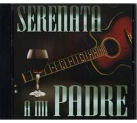 Varios Serenata a Mi Padre
