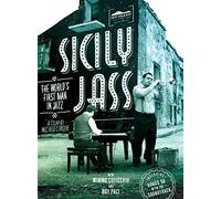 Varios - Sicily Jass: The World’s First Man In Jazz